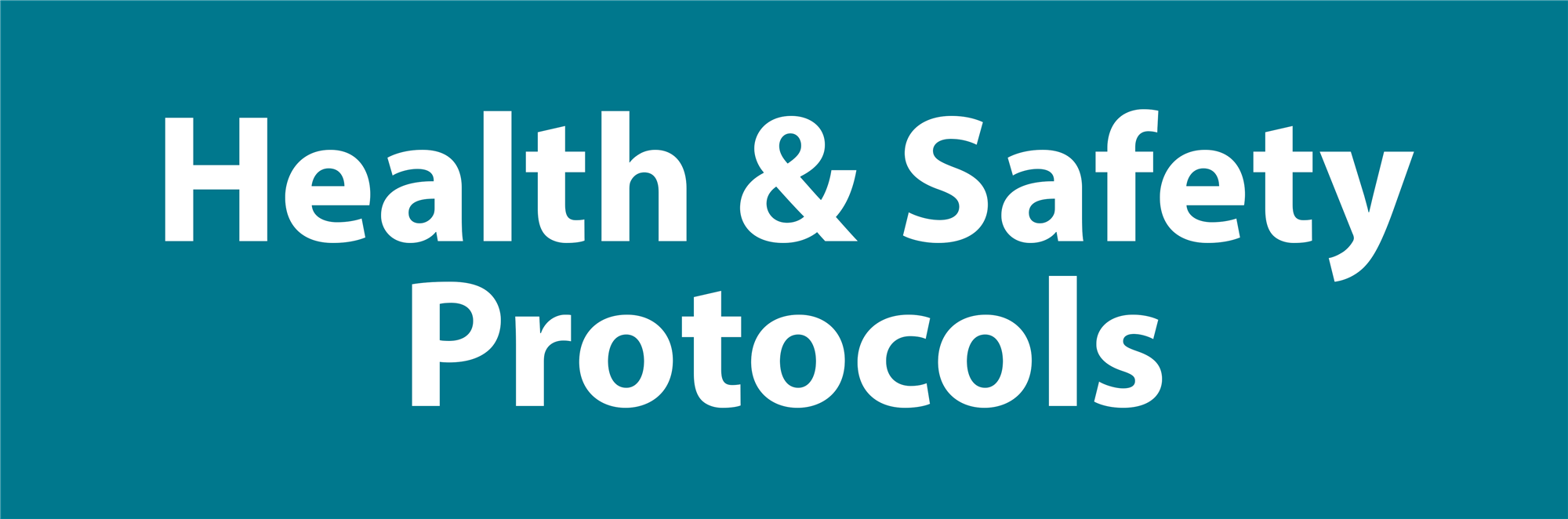  Health and Safety Protocols